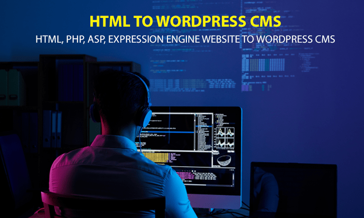 HTML To WordPress Migration Service